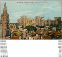 Delcampe - 84.  AVIGNON . Le Palais Des Papes Et Le Clocher De L'église St-Pierre . - Avignon