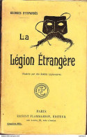 Delcampe - C1 LEGION Esparbes LA LEGION ETRANGERE Illustree Par Des Soldats LEGIONNAIRE Port Inclus France - Francese