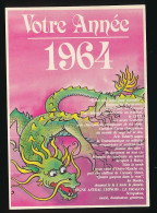 Delcampe - CPSM / CPM 10.5 X 15 Votre Année 1964 Signe Astral Chinois LE DRAGON Avec Divers événements Intervenus Cette Année Là - Astrologie
