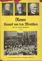 Delcampe - Buch WK II Roms Kampf Um Den Menschen, Grundlagen Katholischer Politik Im Ausgehenden 19. Jahrhundert Von Brügmann, Arno - Weltkrieg 1939-45