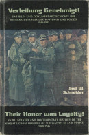 Delcampe - Buch WK II Verleihung Genehmigt! Eine Bild- Und Dokumentargeschichte Der Ritterkreuzträger Der Waffen-SS Und Polizei 194 - Weltkrieg 1939-45