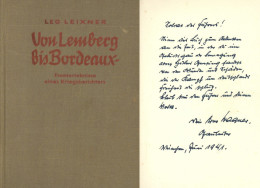 Delcampe - Buch WK II Von Lemberg Bis Bordeaux Von Leixner, Leo, Fronterlebnisse Eines Kriegsberichters 1941, Mit Widmung Und Origi - Weltkrieg 1939-45