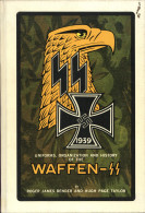 Delcampe - Buch WK II Waffen-SS, Uniforms, Organization And History Von Bender, Roger James Und Taylor, Hugh Page, 1st Edition Prin - Weltkrieg 1939-45