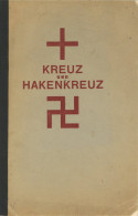 Delcampe - WK II Heft Kreuz Und Hakenkreuz Von Baumgarten, Otto, Verlag Klotz Gotha 1926 Auf 36 S. - Weltkrieg 1939-45