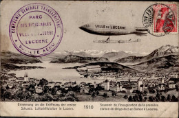 Delcampe - Zeppelin Luzern Eröffnung Luftschiffstation 1910 II (fleckig, Ecken Bestoßen) Dirigeable - Zeppeline