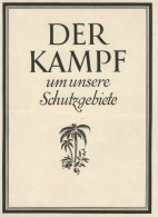 Delcampe - Buch Kolonien Der Kampf Um Unsere Schutzgebiete Von P.Jos.M. Abs 380 Seite Mit Schutzumschlag Colonies - Autres & Non Classés