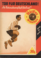 Delcampe - Fussball KICKER-Heft Tor Für Deutschland, Die Geschichte Der Fussball-Länderspiele Von 1908-1914 Auf 64 S. - Fussball