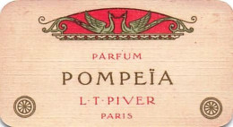 Delcampe - CARTE PARFUMEE -  PUBLICITAIRE -  Parfum  - Parfumerie  - Pompeia - L.T Piver - Paris - Antiquariat (bis 1960)