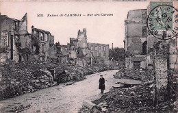 Delcampe - 59 - CAMBRAI -  Rue Des Carmes  - Guerre 1914 - Cambrai