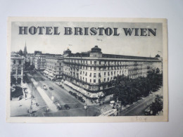 Delcampe - PAT - 4486  AUTRICHE  -  WIEN  :  PUB  2 Volets  "HOTEL BRISTOL"   XXX - Werbung