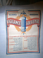 Delcampe - Ancienne Affiche De 1918 Vigilance Souvenir Par Alliance Universitaire, Hauteur 62cm - 1914-18