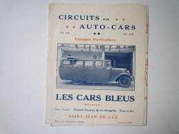 Delcampe - PAT - 4488  SAINT-JEAN-DE-LUZ  :  Dépliant  PUB  4 Volets  "LES CARS BLEUS"  Circuits En AUTO-CARS   XXX - Werbung