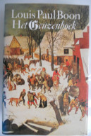 Delcampe - HET GEUZENBOEK - Door LOUIS PAUL BOON Aalst Erembodegem / Geuzen / 1979 / Spanjaarden Vlaanderen Gent - Belletristik