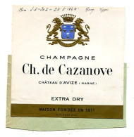 Delcampe - Etiquette De Champagne Ch De CAZANOVE  Château D'Avize  VOIR DESCRIPTIF  §§§ - Reclame