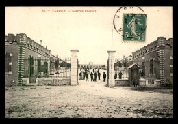 Delcampe - 55 - VERDUN - CASERNE CHEVERT - EDITEUR NOUVELLES GALERIES - Verdun