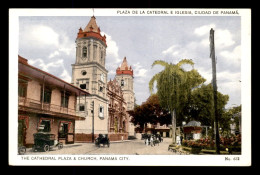 Delcampe - PANAMA - THE CATHEDRAL PLAZA AND CHURCH - Panama