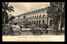 Delcampe - TRINIDAD - COLONIAL HOSPITAL - PORT OF SPAIN - Trinidad