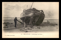 Delcampe - BATEAUX - GOUDRONNAGE D'UN BATEAU SUR LA PLAGE DE BERCK - Pesca