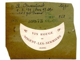 Delcampe - Etiquette De Vin Rouge De Champagne   à Nogent Lès Sermiers De Chez Quantinet   VOIR DESCRIPTIF  §§§ - Werbung