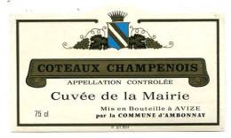 Delcampe - Etiquette De Vin Coteaux Champenois Cuvée De La Mairie D'Ambonnay Mis En Bouteille à Avize   A  VOIR  !!! - Werbung