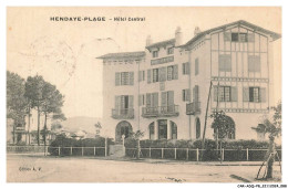 Delcampe - CAR-ADQP8-0511-64 - HENDAYE-PLAGE - Hotel Central - Hendaye