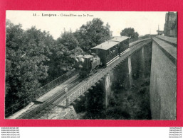 Delcampe - CPA (Ref : AA 514) LANGRES  (52 HAUTE MARNE) Crémaillère Sur Le Pont (animée, Train) - Langres