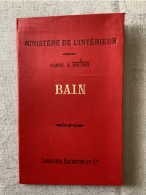 Delcampe - Carte Vicinal De BAIN, Ministère De L’intérieur, Carte Routière, Tirage 1897 - Wegenkaarten