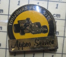 Delcampe - Pin513J   SPORTS AUTOMOBILE F1 APPRO SERVICE TOUJOURS PLUS VITE - Automobile - F1