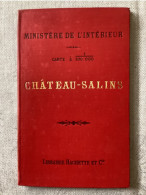 Delcampe - Carte Vicinal De CHÂTEAU-SALIN, Ministère De L’intérieur, Carte Routière, Tirage 1888 - Wegenkaarten