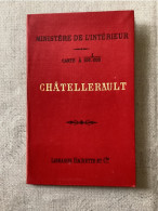 Delcampe - Carte Vicinal De CHÂTELLERAULT, Ministère De L’intérieur, Carte Routière, Tirage 1899 - Wegenkaarten