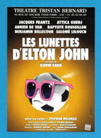 Delcampe - CPM.   Cart'Com.   Les Lunettes D'Elton John.   Théâtre Tristan Bernard.    Postcard. - Theater