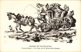 Delcampe - CPA Victor Hugo Le Char De La Monarchie - Philosophy