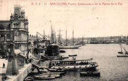 Delcampe - (RECTO / VERSO) BARCELONA EN 1927 - N° 17 - PUERTO - EMBARCADERO DE LA PUERTA DE LA PAZ - BEAU CACHET ET TIMBRE - CPA - Barcelona