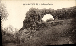 Delcampe - CPA Pierre Perthuis La Roche Percee - Sonstige & Ohne Zuordnung