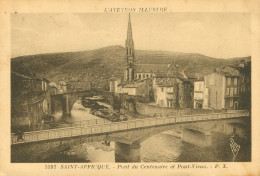 Delcampe - CPA-12- SAINT-AFFRIQUE - Pont Du Centenaire Et Pont-Vieux _ TBE _2 Scans - Saint Affrique