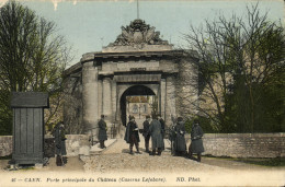 Delcampe - CPA Caen Porte Principale Du Chateau Soldats Militaria - Caen