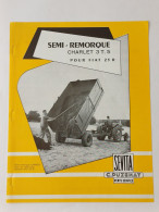 Delcampe - Prospectus 2p. Années 50 Semi-Remorque Charlet 3T.5 Pour Tracteur FIAT 25 R  Puzenat SEVITA Trous D'agrafes Sur Le Côté - Werbung