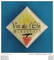 Delcampe - PIN'S //   ** VIN DE L'ÉTÉ MINERVOIS ** - Dranken