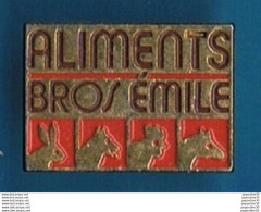 Delcampe - PIN'S //  ** ALIMENTS BROS EMILE / ALIMENTATION ANIMALE ** - Alimentation