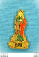 Delcampe - 1 PIN'S //  ** " SAINTE BARBE " ** - Pompiers
