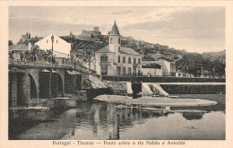 Delcampe - TOMAR - Ponte Sobre O Rio Nabão E Avenida  (2 Scans) - Santarem