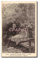 Delcampe - CPA Victor Hugo Fourie L'art D'etre Grand Pere - Philosophy