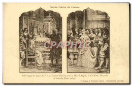 Delcampe - CPA Pelerinage De Louis XIV Et De Marie Therese Avec Le Duc D'Anjou Le Cardinal Mazarin Et Toute La Cour Notre Dame - Geschichte