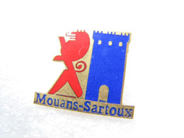 Delcampe - PIN'S    MOUANS  SARTOUX      Email Grand Feu - Ciudades