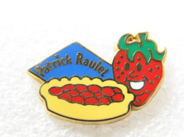 Delcampe - PIN'S   PATRICK RAULET    PÂTE A TARTE   FRAISE   ARTHUS BERTRAND - Arthus Bertrand