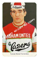 Delcampe - CARTE CYCLISME TOMAS NISTAL TEAM LA CASERA - BAHAMONTES 1971 ( COUPE FORMAT 7 X 10,7 ) - Radsport