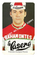 Delcampe - CARTE CYCLISME FRANCISCO ESCLAPES TEAM LA CASERA - BAHAMONTES 1971 ( COUPE FORMAT 7 X 10,7 ) - Radsport