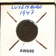 Delcampe - 25 CENTIMES 1947 LUXEMBURGO LUXEMBOURG Moneda #AW649 - Luxembourg