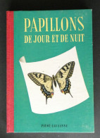 Delcampe - Papillons De Jour Et De Nuit. De C.A.W. Guggisberg Et E. Hunzinger. Petit Atlas De Poche Payot N° 3 - Scienza