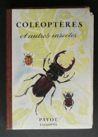 Delcampe - Coléoptères Et Autres Insectes. De C.A.W. Guggisberg. Petit Atlas De Poche Payot N° 4 - Scienza